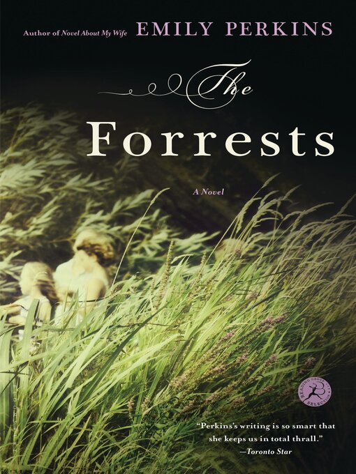 Title details for The Forrests by Emily Perkins - Wait list